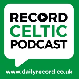 Record Celtic Podcast artwork