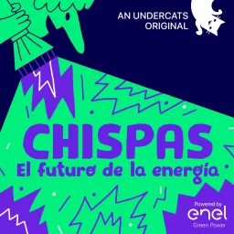 Chispas - El futuro de la energía Podcast artwork