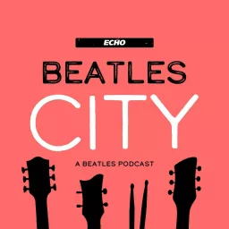 Beatles City Podcast artwork
