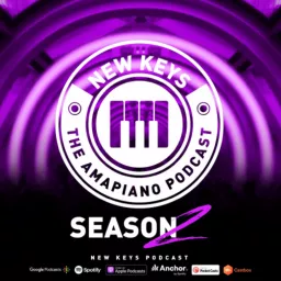 New Keys- The Amapiano podcast artwork