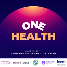One Health, à la découverte de la santé globale Podcast artwork