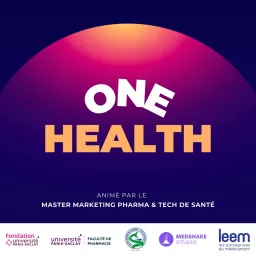 ONE HEALTH, à la découverte de la santé globale