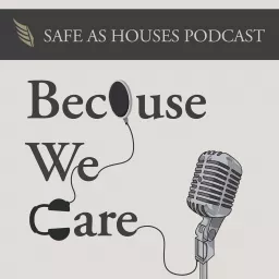 Because We Care Podcast artwork