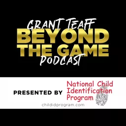 GRANT TEAFF Beyond the Game Podcast artwork