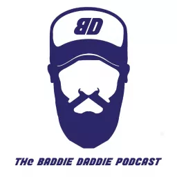 The Baddie Daddie Podcast artwork