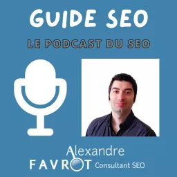 Guide SEO - Le Podcast du SEO