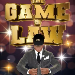 The Game of Law Podcast artwork