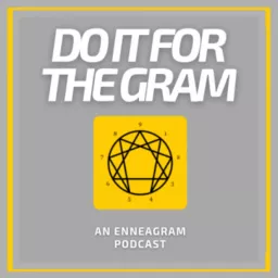Do It For The Gram: An Enneagram Podcast artwork