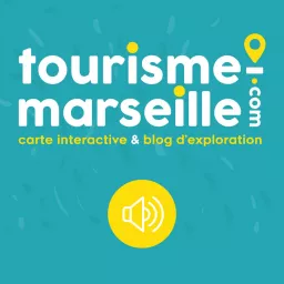 Tourisme-Marseille.com, le podcast artwork