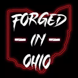 Forged in Ohio Podcast artwork