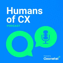 Humans of CX Podcast artwork