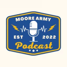 Moore Army Podacst Podcast artwork