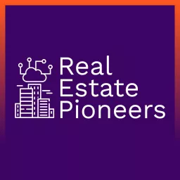 Real Estate Pioneers Podcast artwork