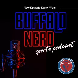 Buffalo Nerd Sports Podcast artwork