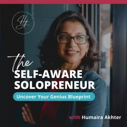 The Self-Aware Solopreneur: Uncover Your Genius Blueprint Podcast artwork
