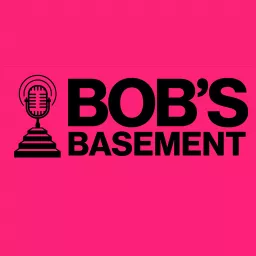 Bob's Basement: A Podcast About Change artwork