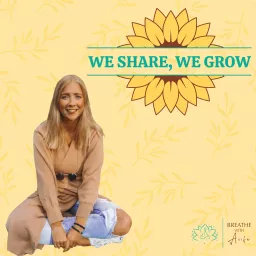 We Share, We Grow Podcast artwork