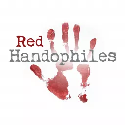 Red Handophiles Podcast artwork
