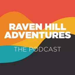 The Raven Hill Podcast artwork