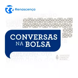 Renascença - Conversas na Bolsa Podcast artwork