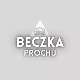 Beczka Prochu Podcast artwork