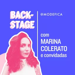 Backstage [com Marina Colerato] Podcast artwork