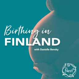 Birthing in Finland Podcast artwork