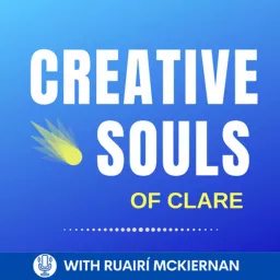 Creative Souls of Clare Podcast artwork