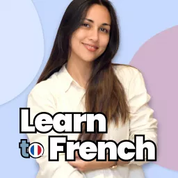 Learn To French Podcast artwork