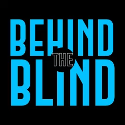 Behind The Blind Podcast artwork