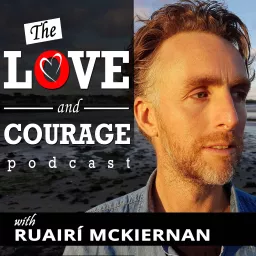 Love and Courage Podcast artwork