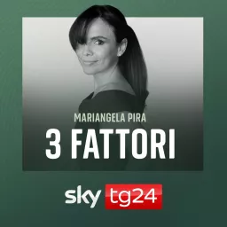 3 Fattori - Il podcast di Mariangela Pira