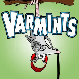 Varmints! Podcast artwork