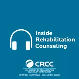 Inside Rehabilitation Counseling Podcast artwork