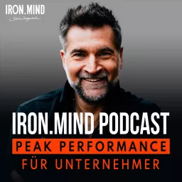 IRON.MIND Peak Performance Podcast für Unternehmer und Selbstständige artwork