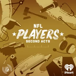 NFL Players: Second Acts Podcast artwork