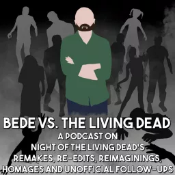 Bede Vs. The Living Dead Podcast artwork