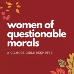 Women of Questionable Morals Podcast artwork
