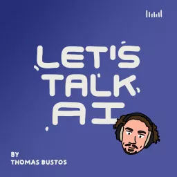 Let's Talk AI Podcast artwork
