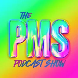 The PMS Podcast Show w/ Pauly Shore