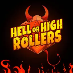 Hell or High Rollers