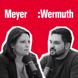 Meyer:Wermuth Podcast artwork