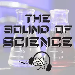 The Sound of Science Podcast artwork