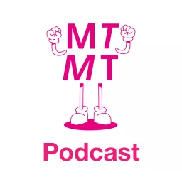 MTMT Podcast artwork