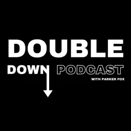 Double Down Podcast