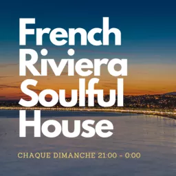 French Riviera Soulful House Podcast artwork