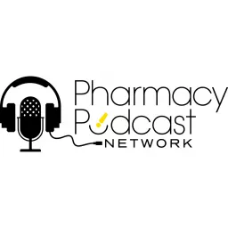 Pharmacy Podcast Network artwork