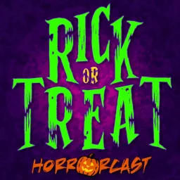 Rick or Treat Horrorcast