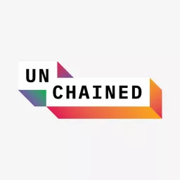 Unchained Podcast artwork