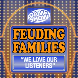 Feuding Families (from Game Show)